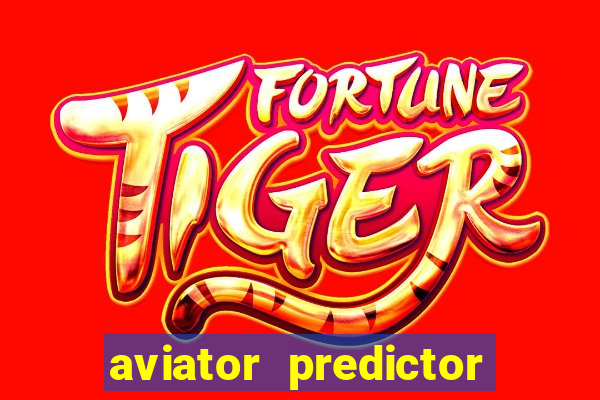 aviator predictor v4.0 download